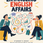 Entangling English Affairs — Student's Book, front cover
