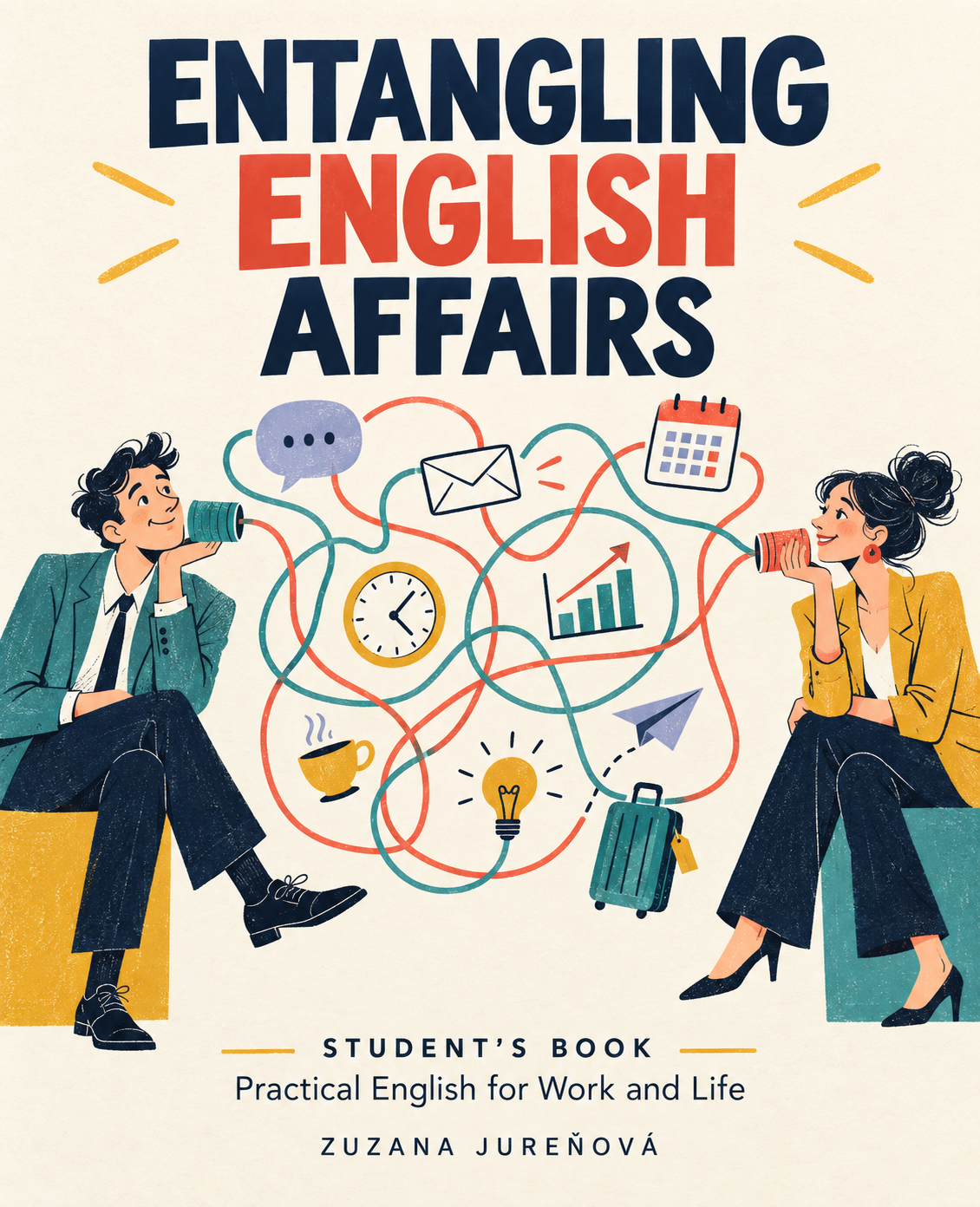 Entangling English Affairs — Student's Book, front cover