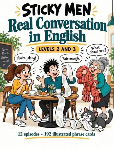 Sticky Men Real Conversation in English Levels 2 and 3 cover: friends chatting at a café table