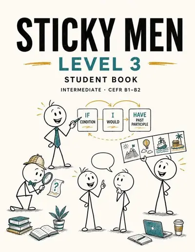 Sticky Men Level 3 student book cover: stick figures with a conditional sentence chain and a story strip